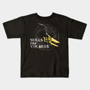 Weld Skill pay the bills Kids T-Shirt